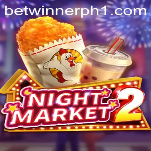 Exploring NightMarket2: A Thrilling Experience With Betwinner PH