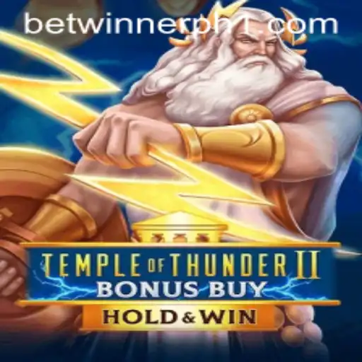 Unveiling TempleofThunderIIBonusBuy: A Thrilling Experience on Betwinner PH
